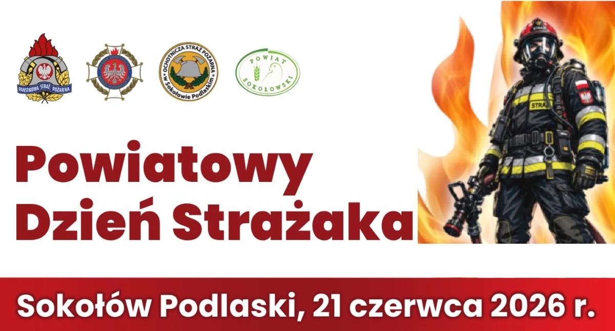 Święta i obchody, Codziennie dbają nasze bezpieczeństwo Powiatowy Dzień Strażaka - zdjęcie, fotografia