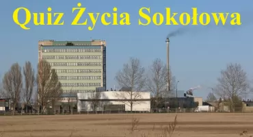 Quiz – ciekawostki o Sokołowie Podlaskim i powiecie