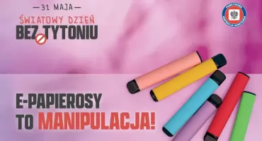 31 maja to Światowy Dzień Bez Tytoniu. Sapepid ostrzega: 