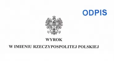 Publikujemy wyrok Sądu Rejonowego w Sokołowie Podlaskim