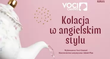 Voci Cantati zaprasza na kolejną premierę. Tym razem „Kolacja w angielskim stylu”.